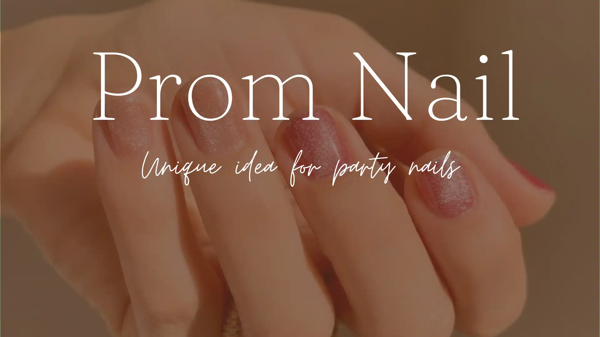 Prom Nail
