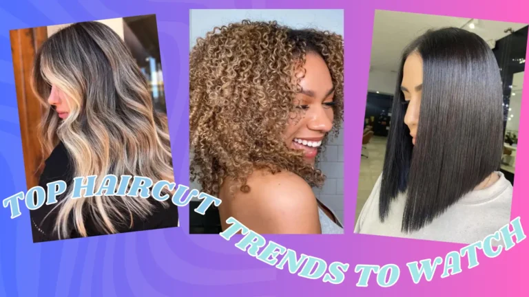 Top Haircut Trends to Watch in 2024