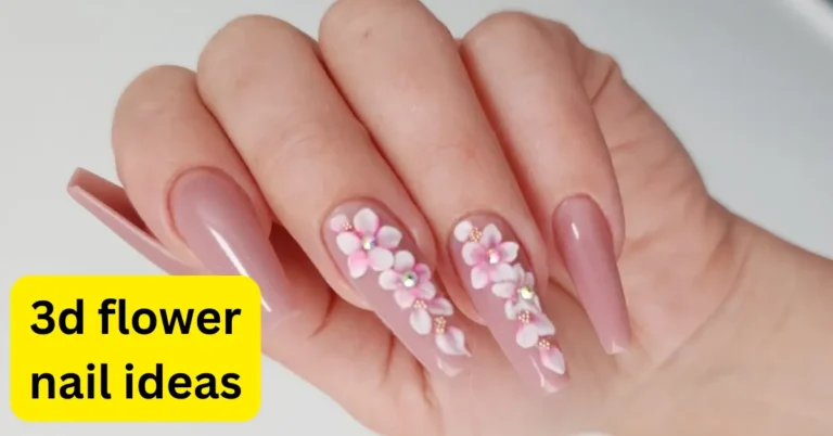 3d flower nail ideas